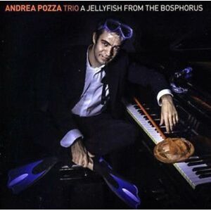Jellyfish from the Bosphorus CD - Andrea Pozza