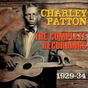 Complete Recordings 1929-34 CD - Charley Patton