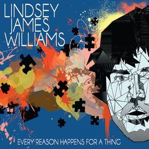 Every Reason Happens for a Thing CD - Lindsey James Williams