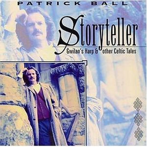 Storyteller - Gwilan's Harp & Other Celtic Tales CD - Patrick Ball