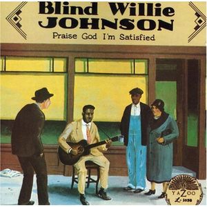 Praise God I'm Satisfied CD - Blind Willie Johnson