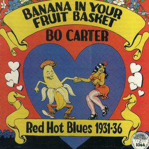 Banana in Your Fruit Basket CD - Bo Carter