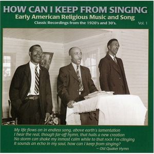 How Can I Keep from Singing 1  Various CD - Various Artists