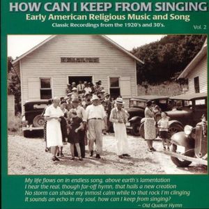 How Can I Keep from Singing 2  Various CD - Various Artists