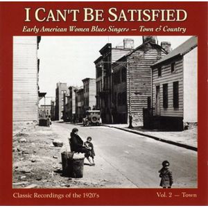 I Can't Be Satisfied 2  Various CD - Various Artists