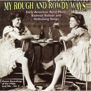 My Rough & Rowdy Ways 2  Various CD - Various Artists