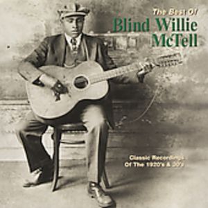 The Best Of Blind Willie McTell CD - Blind Willie McTell