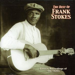The Best Of CD - Frank Stokes