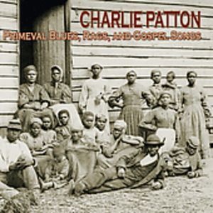 Primeval Blues Rags and Gospel Songs CD - Charley Patton