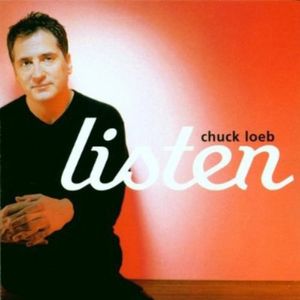Listen CD - Chuck Loeb