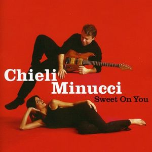 Sweet on You CD - Chieli Minucci