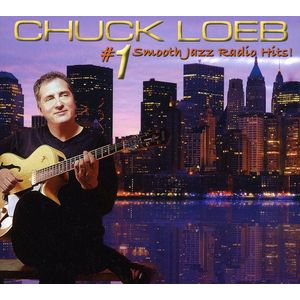 #1 Smooth Jazz Radio Hits CD - Chuck Loeb