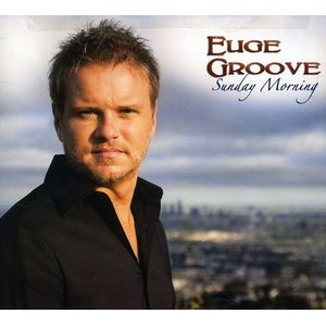 Sunday Morning CD - Euge Groove