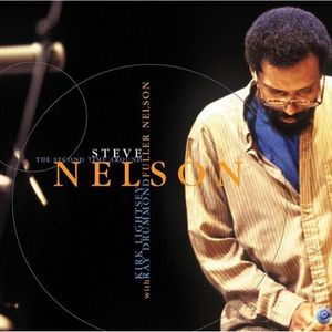 Fuller Nelson CD - Steve Nelson