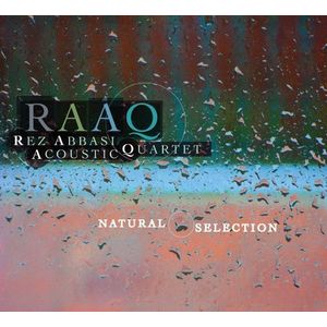 Natural Selection CD - Rez Abbasi Acoustic Quartet