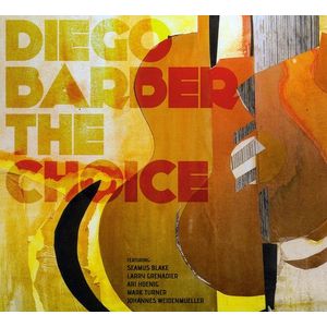 The Choice CD - Diego Barber