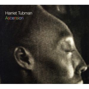 Ascension CD - Harriet Tubman