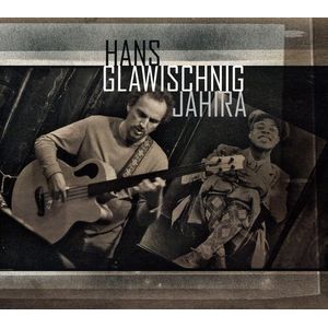 Jahira CD - Hans Glawischnig