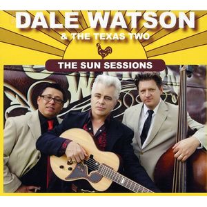 The Sun Sessions CD - Dale Watson