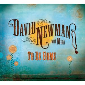 To Be Home CD - David Newman