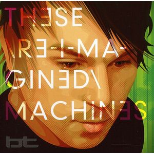 These Re-Imagined Machines CD - BT
