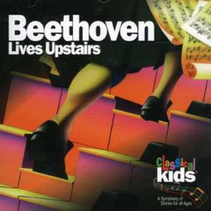 Beethoven Lives Upstairs CD - Classical Kids