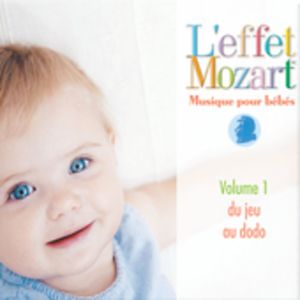 Musique Pour Bebes 1: Du Jeu Au Dodo CD - L'Effet / Mozart / Campbell