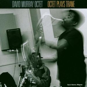 Octet Plays Trane CD - David Murray
