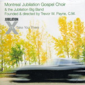 I'll Take You There CD - Montreal Jubilation Gospel Choir