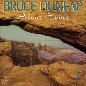 About Home CD - Bruce Dunlap