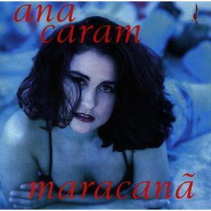 Maracana CD - Ana Caram