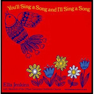 You'll Sing a Song & I'll Sing a Song CD - Ella Jenkins