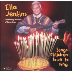 Songs Children Love to Sing CD - Ella Jenkins