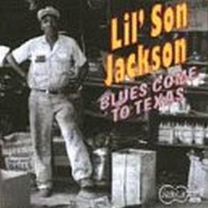 Blues Come to Texas CD - Melvin "Lil' Son" Jackson