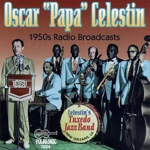1950's Radio Broadcasts CD - Oscar "Papa" Celestin