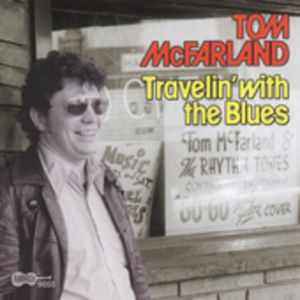 Travelin with the Blues CD - Tom McFarland