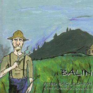 Balin CD - Fred Eaglesmith