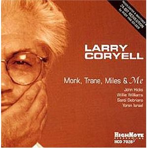 Monk Trane Miles & Me CD - Larry Coryell