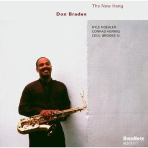 The New Hang CD - Don Braden