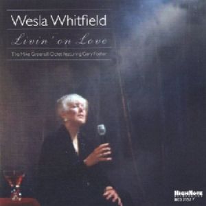Livin on Love CD - Wesla Whitfield