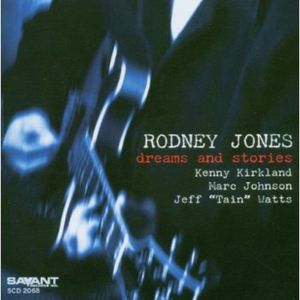 Dreams and Stories CD - Rodney Jones