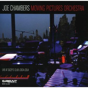 Joe Chambers Moving Pictures Orchestra CD - Joe Chambers