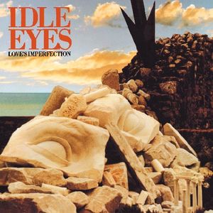 Love's Imperfection CD - Idle Eyes