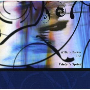Painter's Spring CD - William Parker