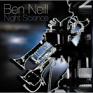 Night Science CD - Ben Neill