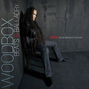 Woodbox Beats and Balladry CD - Daniel Bernard Roumain