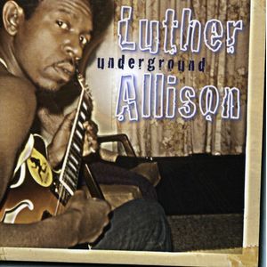 Underground CD - Luther Allison