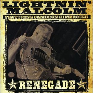 Renegade CD - Lightnin' Malcolm
