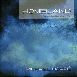Homeland CD - Michael Hoppï¿½