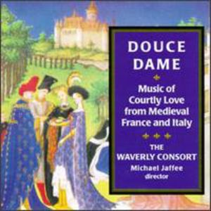 Douce Dame-Music of Courtly Lo CD - Waverly Consort
